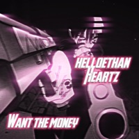 want the money - Single - helloethan