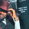  Jesus I love Calling Your Name