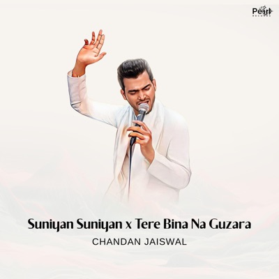 Suniyan Suniyan x Tere Bina na Guzara - Single