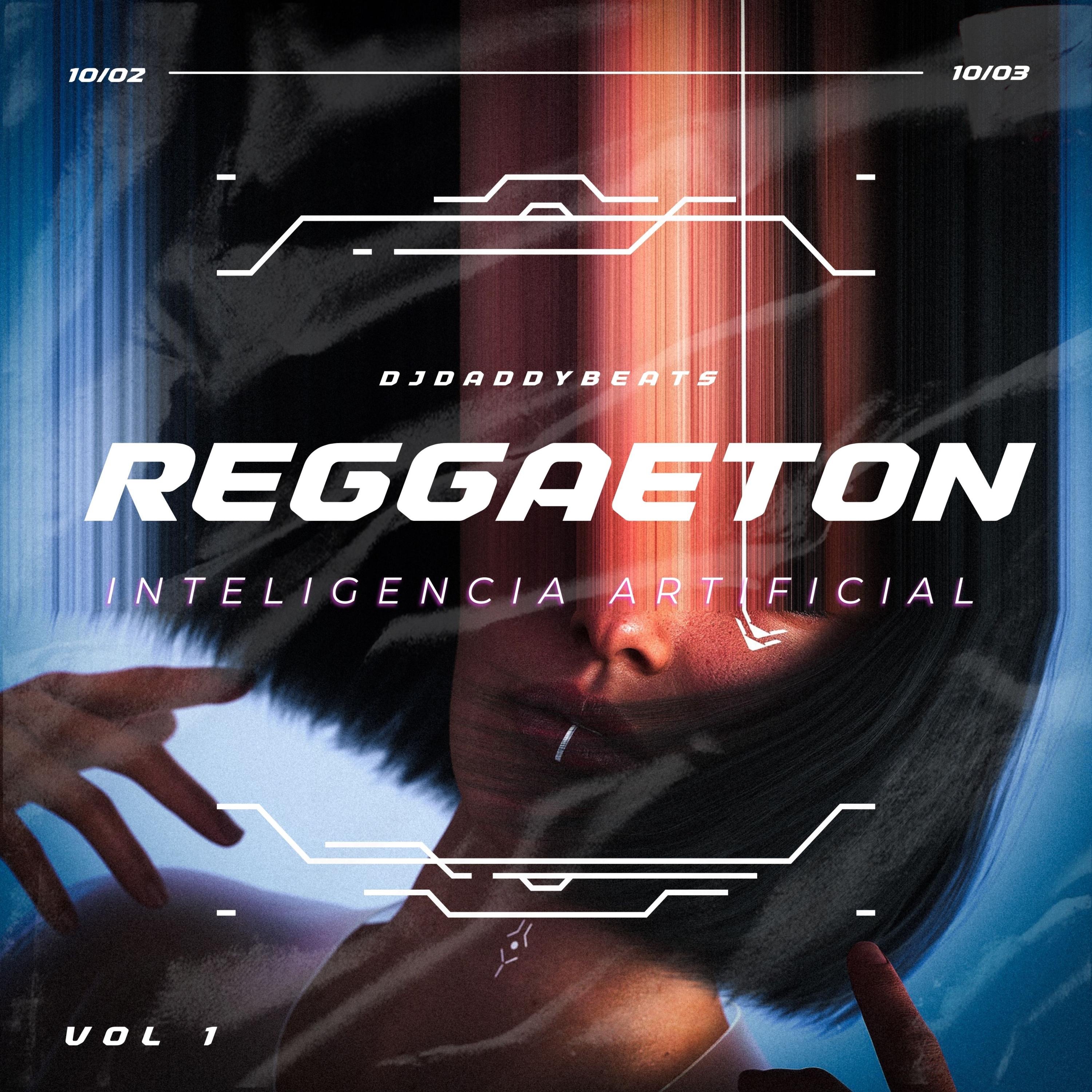 Reggaeton & Inteligencia Artificial, Vol. 1