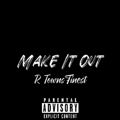 Make It Out - Single