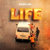 Life - Single - Barkeliam