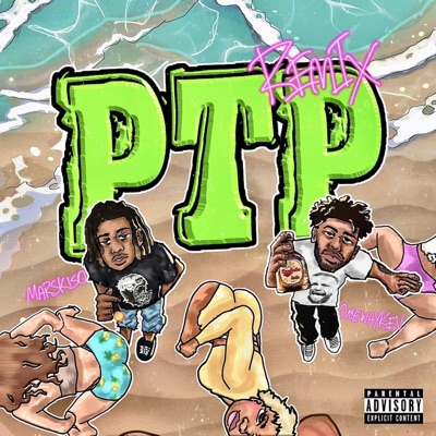 PTP (feat. Marski50) [Remix] - Single