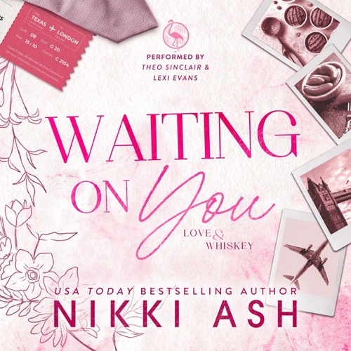 Waiting on You: A Secret Pregnancy, Office Romance (Love & Whiskey, Book 3) (Unabridged) cover