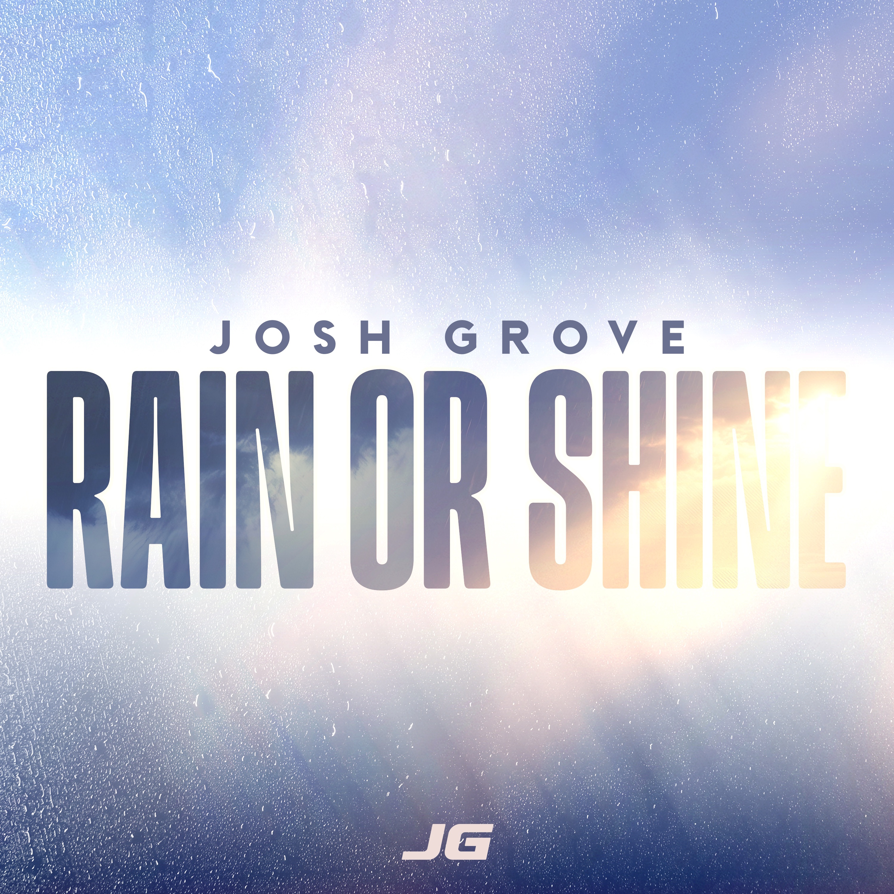 Rain or Shine - Single
