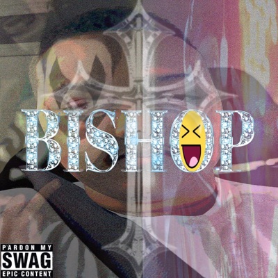 bishop #freeswag (feat. Captain Swag) - Single