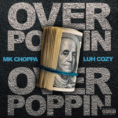 Over Poppin (feat. Luh Cozy) - Single