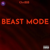 Beast Mode - Single - Chri$$$