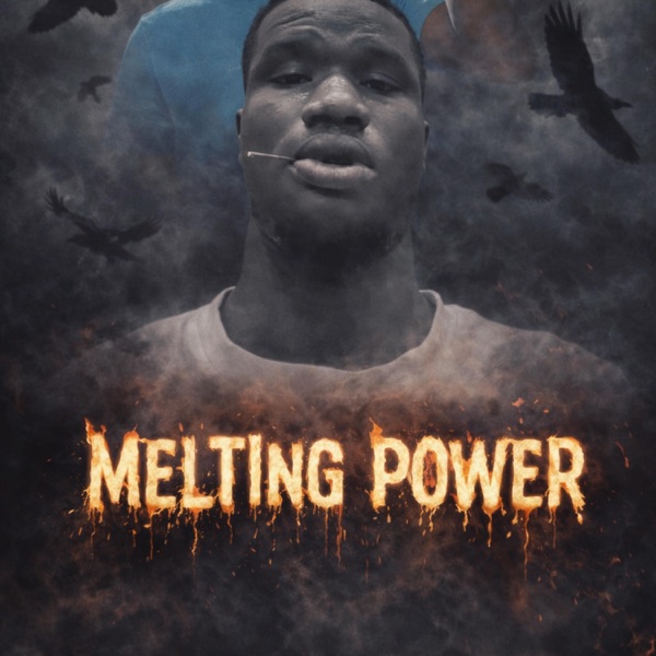 Melting power (feat. Cloudrex)