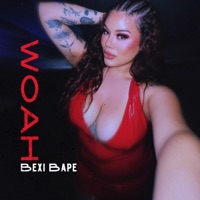 WOAH - Single - Bexi Bape