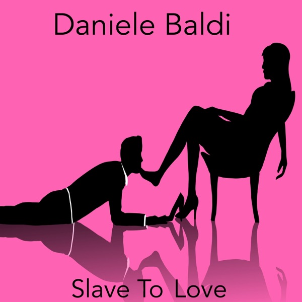 Slave To Love