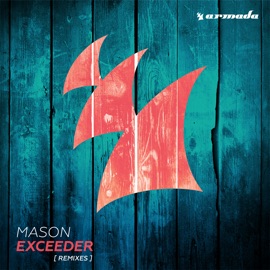 Exceeder (UMEK & Mike Vale Remix) Mason