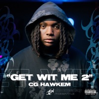 Get Wit Me 2 - Single - CgHawkem & Doomsday