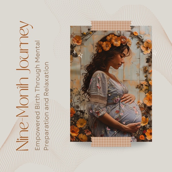Empowered Birth Through Mental Preparation and Relaxation