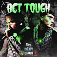 Act Tough (feat. Smiles 773) - Single - SNM Brizzy