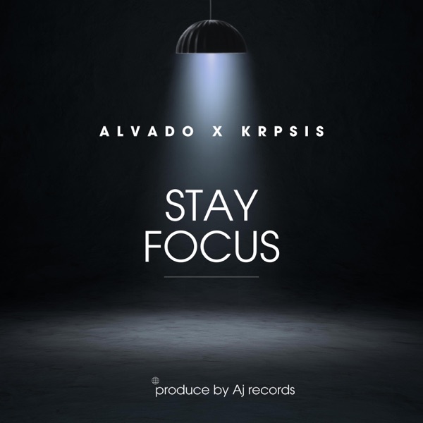 Stay Focus (feat. Krypsis)