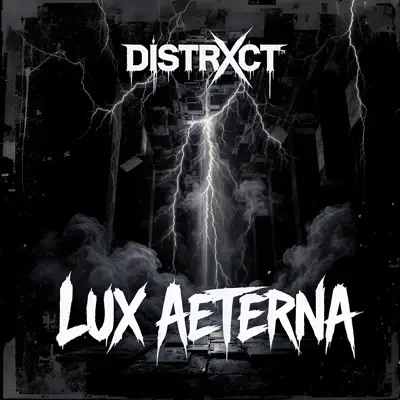 Ascolta 'Lux Aeterna - Single' di DISTRXCT