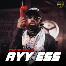 Top Up (SZN.3 EP.6) Aligned Vision & Ayy Ess