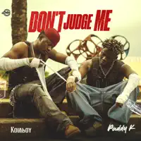 Don't Judge Me — Kolaboy
