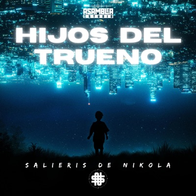 Hijos del Trueno (feat. SALIERIS DE NIKOLA & U-Rah) - Single
