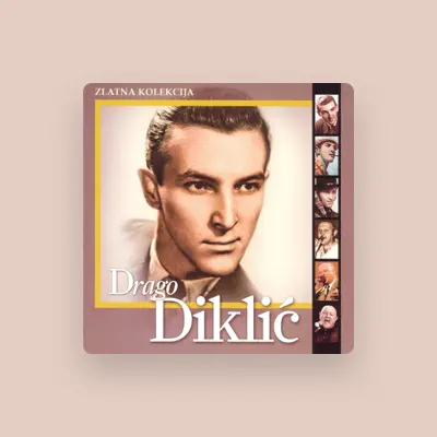 Listen to Drago Diklić, watch music videos, read bio, see tour dates & more!