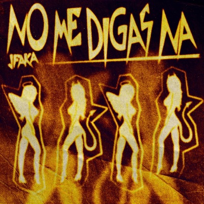 No Me Digas Na (feat. Luis Branco) - Single