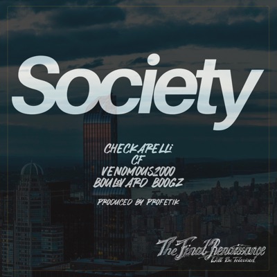 Society (feat. CF, Venomous2000, Boulevard Boogz & Profetik) - Single