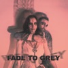 FADE TO GREY - Single