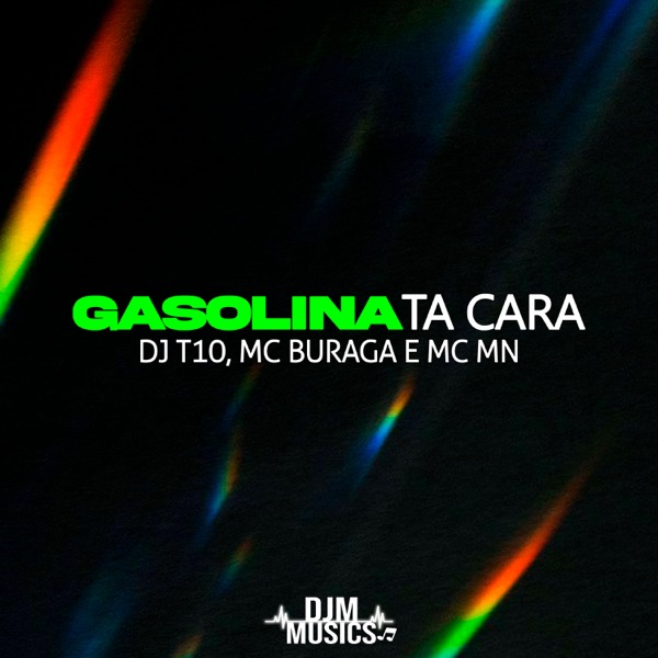 A Gasolina Ta Cara