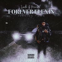 FOREVER FLEXIN - Single - Flexingtwon