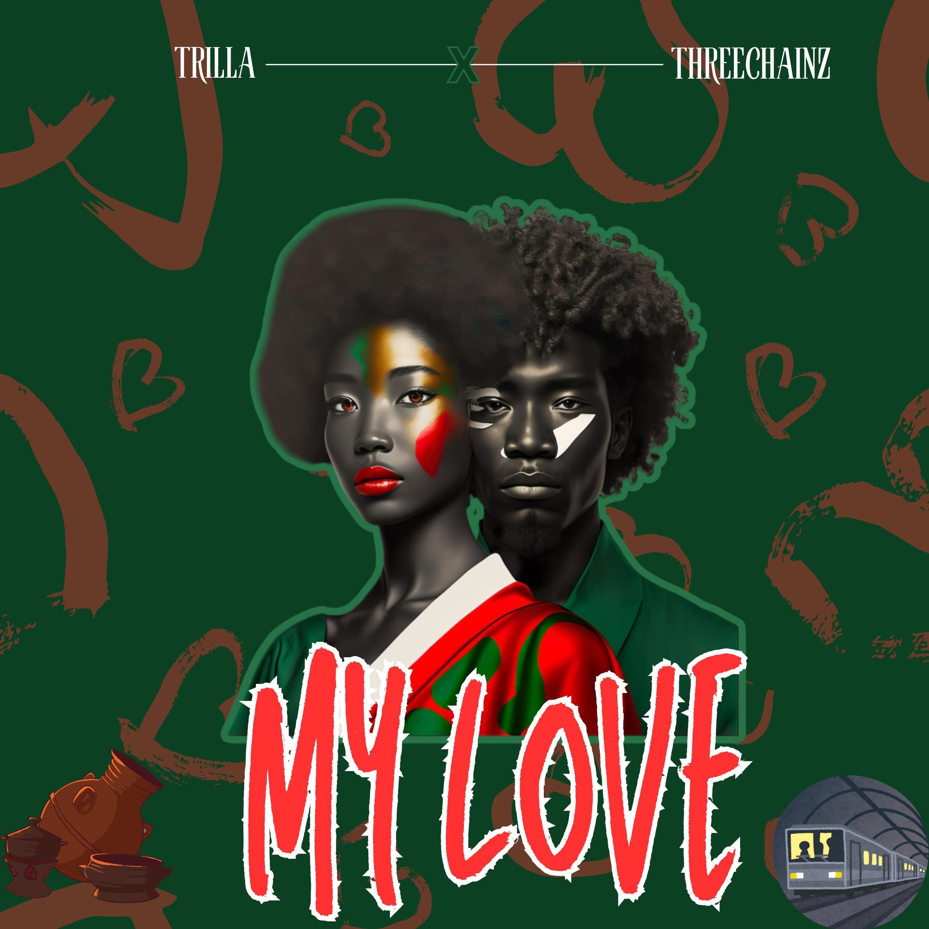 My love (feat. Threechainz) - Single by Trilla FromLegacy album cover