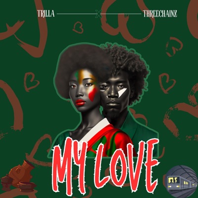 My love (feat. Threechainz) - Single