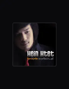 Listen to Hein Htet, watch music videos, read bio, see tour dates & more!