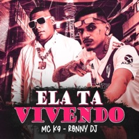 Ela Ta Vivendo - Single - RONNY DJ & MC K9