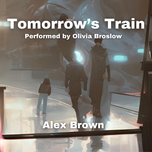 Tomorrow's Train (Unabridged) cover