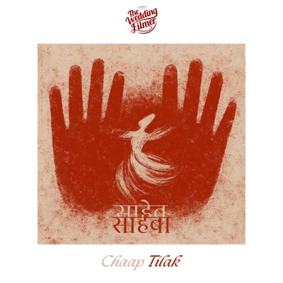 Sahib Sahiba - Chaap Tilak - Single