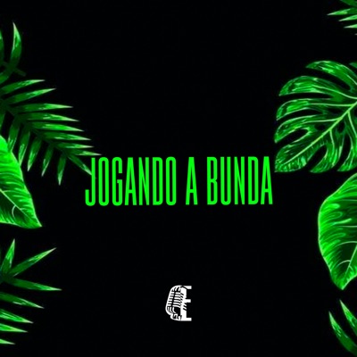 Jogando a Bunda - Single