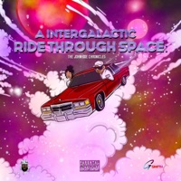 A INTERGALACTIC RIDE THROUGH SPACE: THE JOHN DOE CHRONICLES - EP - G-Smith