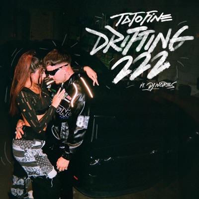 DRIFTING 222 (feat. Dj Nares) - Single