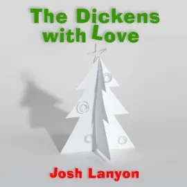 The Dickens with Love (Unabridged)