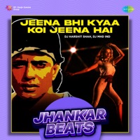 Jeena Bhi Kyaa Koi Jeena Hai (Jhankar Beats) - Single - Bappi Lahiri, Salma Agha & Anjaan