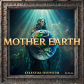 Mother Earth (Celestial Shepherd)