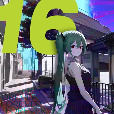 Forever 16 - Single