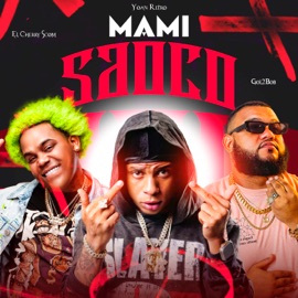 Mami Saoco GOL2BOB, Yoan Retro & El Cherry Scom