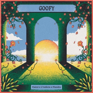 Goofy (feat. Pastel) - Single