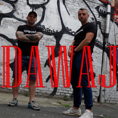 Dawaj (feat. DNCHP & KNS) - Single