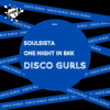 One Night in BKK (Club Mix) - Disco Gurls new Single