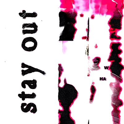 stay out - Single
