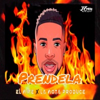PRENDELA - Single - El Nife & La Nota Produce