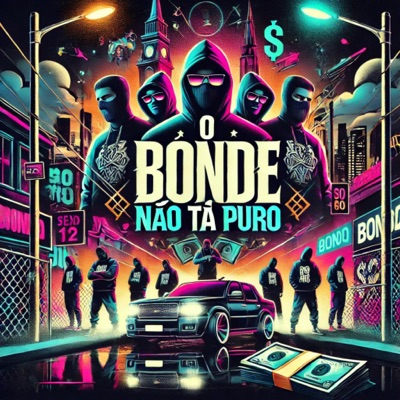 O Bonde Não Tá Puro - Single